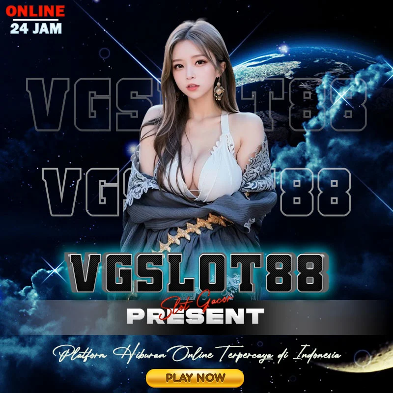 VGSLOT88: AFFILIASI RESMI SLOT GACOR TERBAIK